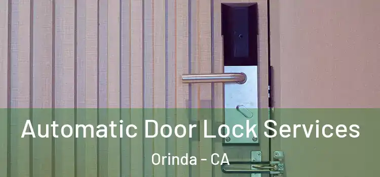 Automatic Door Lock Services Orinda - CA