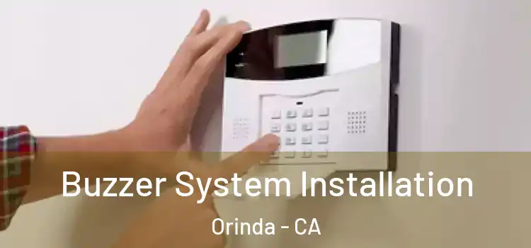  Buzzer System Installation Orinda - CA