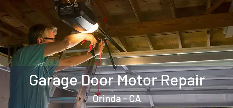  Garage Door Motor Repair Orinda - CA