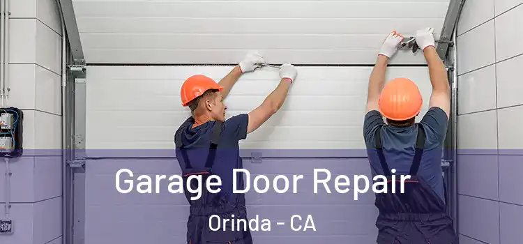  Garage Door Repair Orinda - CA