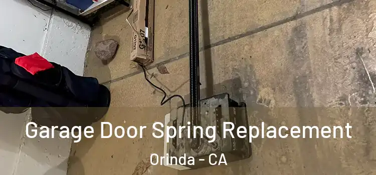  Garage Door Spring Replacement Orinda - CA