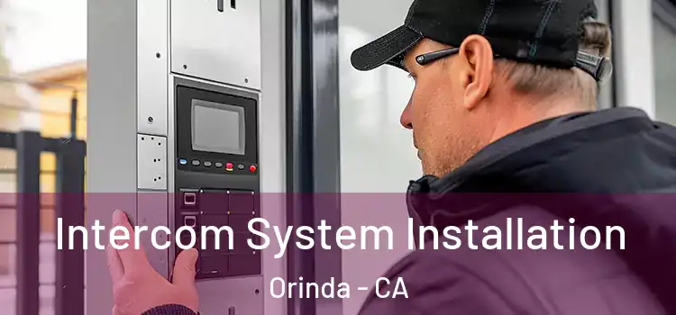 Intercom System Installation Orinda - CA