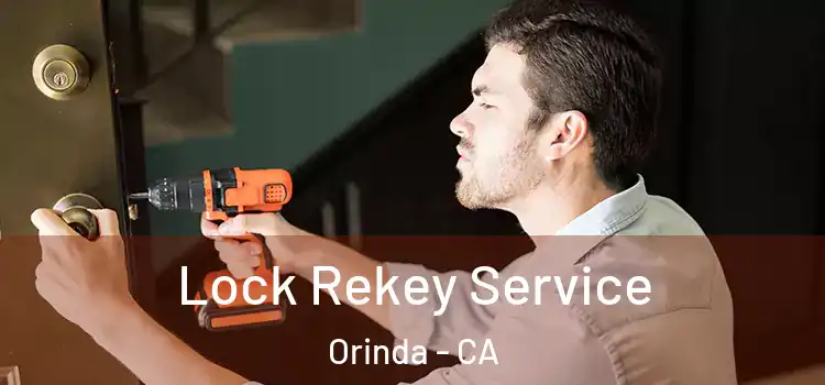 Lock Rekey Service Orinda - CA