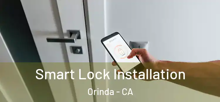 Smart Lock Installation Orinda - CA